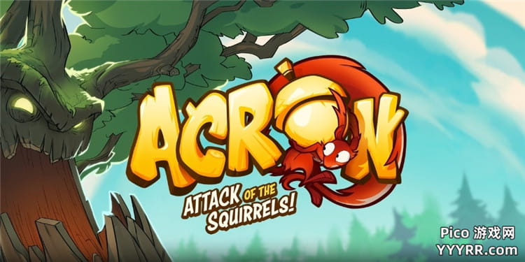 Pico游戏|松鼠大作战VR|Acron: Attack of the Squirrels|免费分享